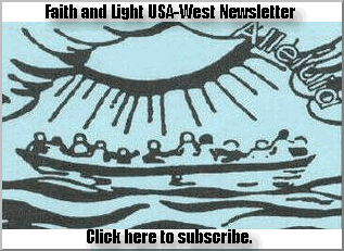Subscribe Faith & Light USA West Newsletter